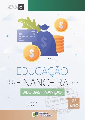 Educação Financeira - ABC Das Finanças - 2 Ano - Vol 1