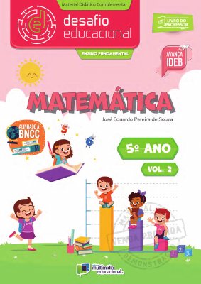 Desafio Educacional - Matemática - Vol 2 - 5 Ano