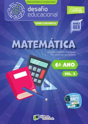 Desafio Educacional - Matemática - Vol 2 - 6 ano
