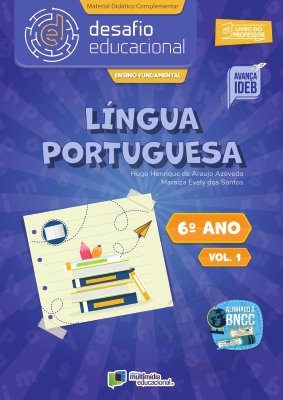 Desafio Educacional - Língua Portuguesa 6 Ano - Vol 1