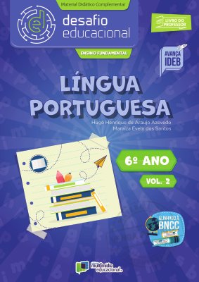 Desafio Educacional - Língua Portuguesa - 6 ano - Vol 2
