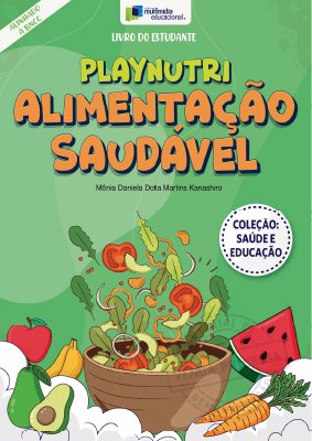 PlayNutri Alimentação Saudável - Vol 1
