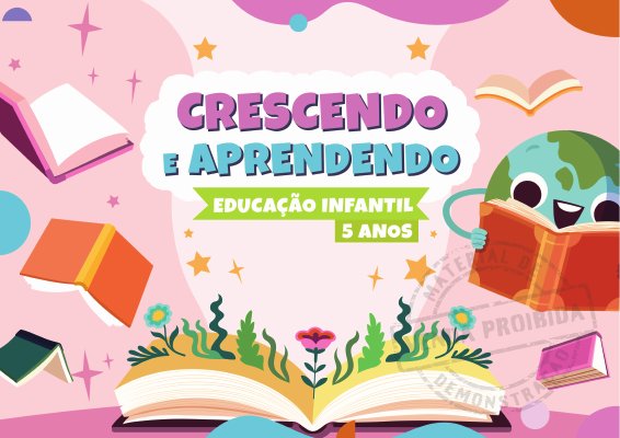 Crescendo e Aprendendo - Educação Infantil - 5 anos