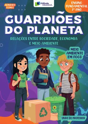 Guardiões do Planeta - 7 Ano