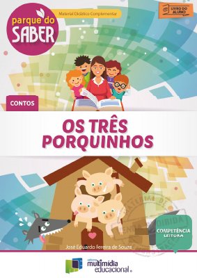 Parque do Saber - Os 3 porquinhos