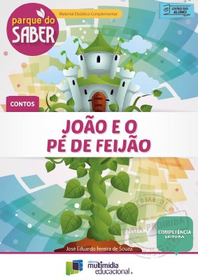 Parque do Saber - João e o Pé de Feijão