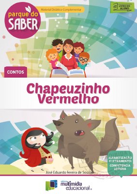 Parque do Saber - Chapeuzinho Vermelho