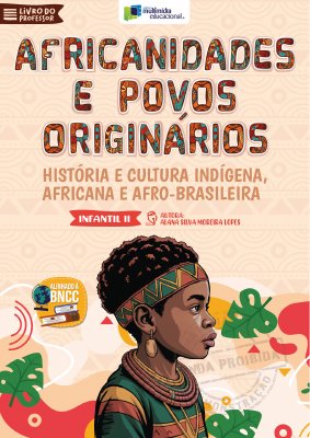 Africanidades e Povos Originários Infantil 2