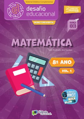 Desafio Educacional - Matemática - Vol 1 - 8 ano