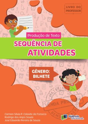 Produção de Texto Sequência de Atividades Gênero: Bilhete