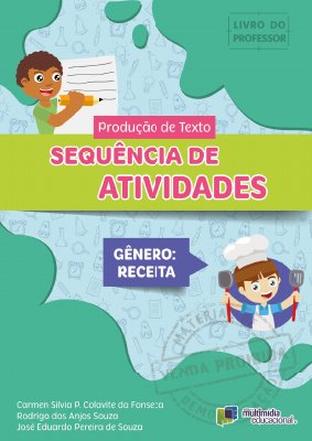 Produção de Texto Sequência de Atividades Gênero: Receita
