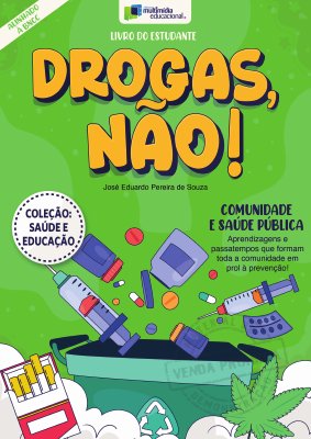 Saúde e Educação - Drogas Não - V1