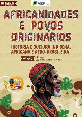 Africanidades e Povos Originário – 9 Ano