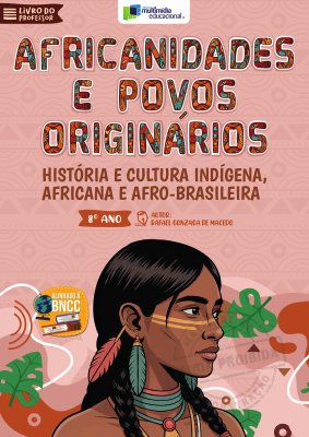 Africanidades e Povos Originário – 8 Ano